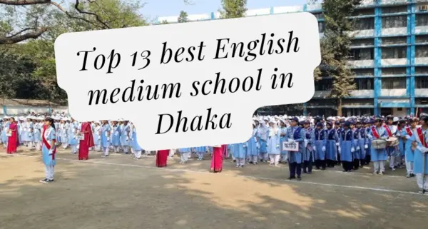 Top 13 best English medium school in Dhaka